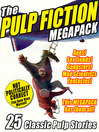 Cover image for The Pulp Fiction Megapack